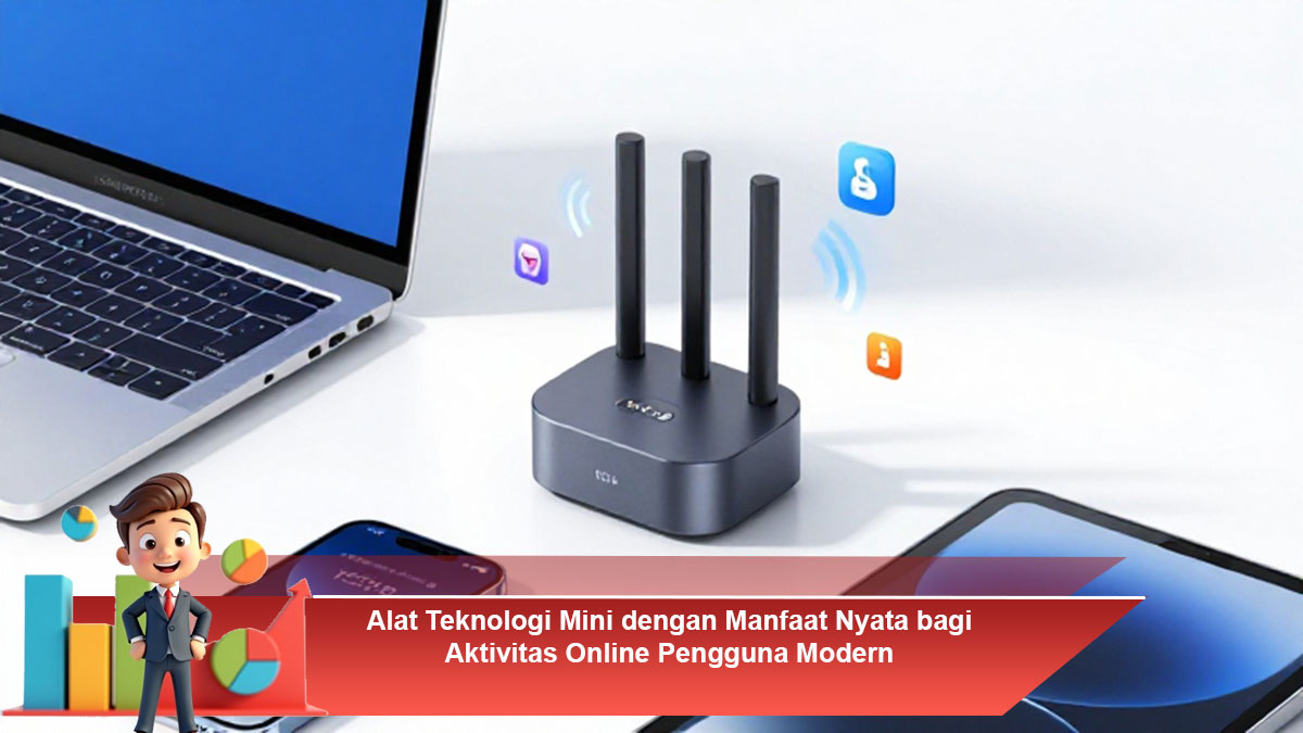 Alat-Teknologi-Mini-dengan-Manfaat-Nyata-bagi-Aktivitas-Online-Pengguna-Modern
