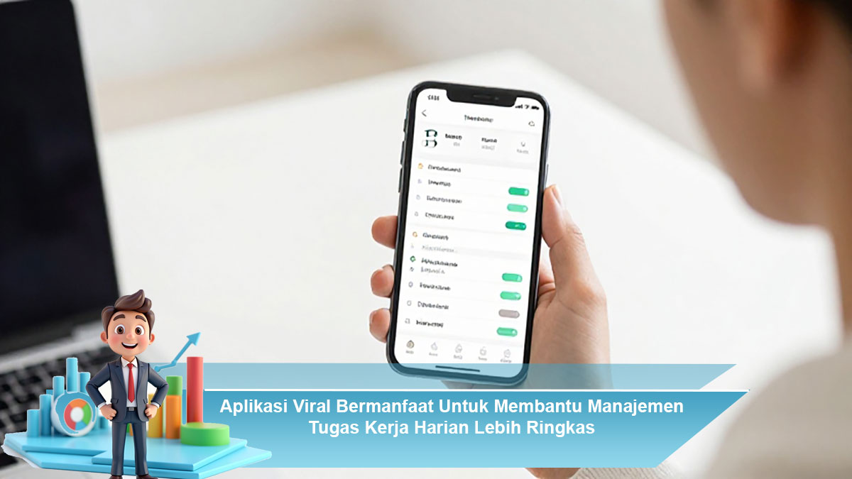 Aplikasi-Viral-Bermanfaat-Untuk-Membantu-Manajemen-Tugas-Kerja-Harian-Lebih-Ringkas