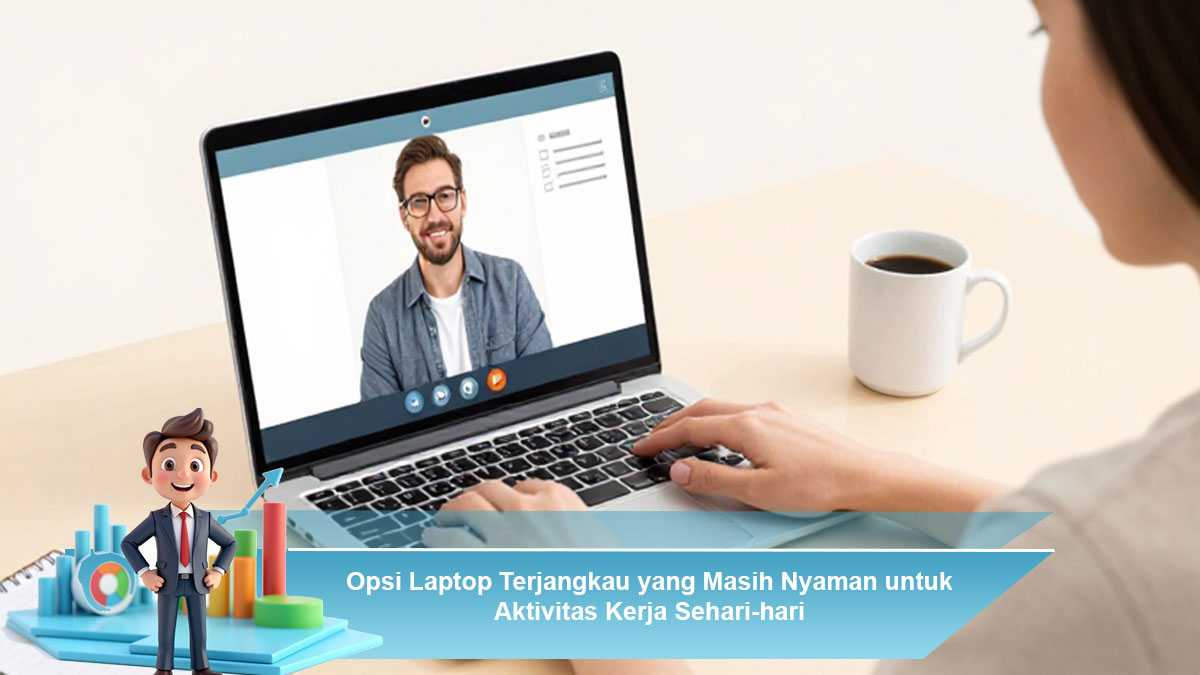 Opsi-Laptop-Terjangkau-yang-Masih-Nyaman-untuk-Aktivitas-Kerja-Sehari-hari