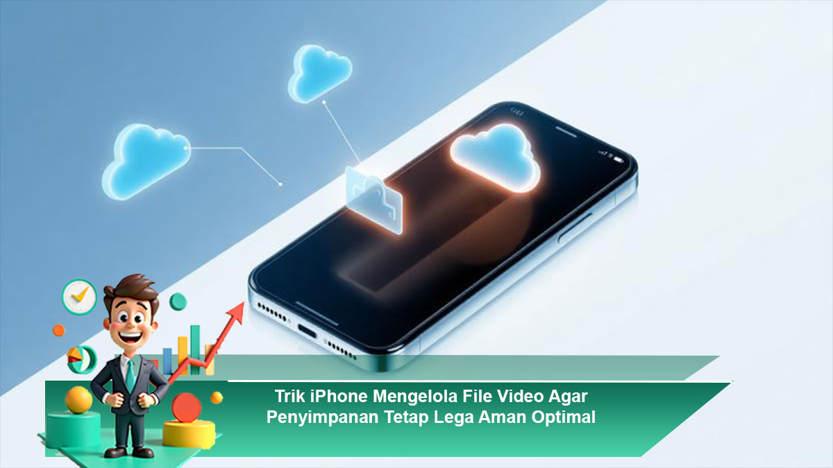 Trik-iPhone-Mengelola-File-Video-Agar-Penyimpanan-Tetap-Lega-Aman-Optimal
